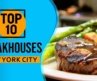 Top 10 Best Steakhouses in New York City