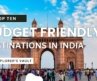 Top 10 Budget-Friendly Destinations in India!