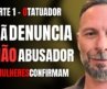 PARTE 1 – IRMÃ DENUNCIA TATUADOR POR ABUSO, VIOLÊNCIA SEXUAL E TORTURA C/ SUAS NAMORADAS E ESPOSAS
