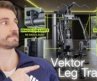 UM DOS LANÇAMENTOS MAIS AGUARDADOS – Vektor Leg Trainer UPLIFT