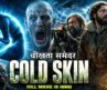 Cold Skin Full Hollywood Movie In Hindi | Horror Thriller Hollywood Blockbuster Movie