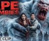APE ZOMBIES – Best Horror Action Movie Scenes | Hollywood Movie Hindi Dubbed | Chinese Movie Clip