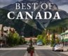 10 Best Places to Visit in Canada – Travel Guide
