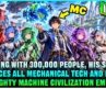 He Builds a World From Scratch; His System Boosts All Machinery and Builds a Mighty Machine Empire!