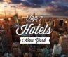 Top 7 Best Hotels In New York City | Best Hotels In NYC