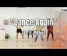 J.Lo ft. Pitbull – “Dance Again” || ZUMBA | DANCE FITNESS || Choreo by ZIN Daquenz
