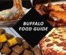 Best Food In Buffalo NY | Food Guide Buffalo, New York