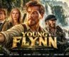 Young Flynn Full Movie in Hindi Dubbed | New Hollywood Action Adventure Movie | Errol Flynn’s Story