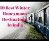 10 Best Winter Honeymoon Destinations In India