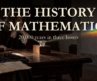 The History of Mathematics | 20,000 Years in 3 Hours