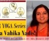 Importance of Knowledge of Nadis in Swar Yoga | Complete Shiva Swarodaya by Guruma Shakti Devpriyaji