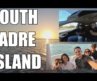 SOUTH PADRE ISLAND (JUNE 11,2022)