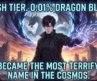 Trash Tier. 0.01% Dragon Blood. He Became the Most Terrifying Name in the Cosmos.