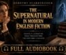 🔮 The Supernatural in Modern English Fiction 👻 | Dorothy Scarborough 📖