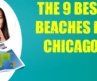 The 9 best beaches in Chicago