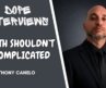 Herbal Wellness & Why Health Gets Complicated | 5:1 Formulas’ Anthony Canelo on Dope Interviews