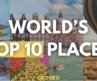 Top 10 MUST-SEE Travel Destinations Around The World | Travel Video