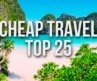 25 INSANELY CHEAP Travel Destinations in the World (2026)