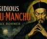 The Insidious Dr. Fu-Manchu by Sax Rohmer | Classic 1910s Detective & Mystery Full Audiobook