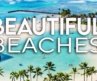 Top 10 Most Beautiful Beaches in the World !