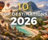 Top 10 Travel Destinations for 2026 (Ranked!) — Surprising Places You Need to See in 2026