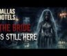 10 Best Hotels in Dallas, Texas | The Haunted Bride & Ghost Stories