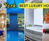 12 Best Hotels in New York city