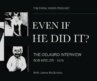 Even If He Did It? The Celauro Interview | Bob Keeler, 1979