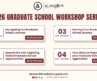 2026 Graduate School Workshop: Navigating the Graduate School Journey