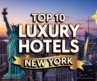 Top 10 Luxury Hotels in New York You Must See in 2025