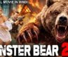 MONSTER BEAR 2 – Full Hollywood Horror Movie Hindi Dubbed | Hindi Horror Action Movie