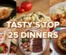 25 Amazing Dinners From Tasty