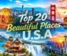 Top 20 Beautiful Places in U.S.A | America