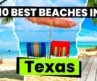 Top 10 Best Beaches in Texas | Texas Beach Guide