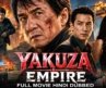 Jackie Chan’s “YAKUZA EMPIRE” Full Hollywood Movie Hindi Dubbed | Xu Jinglei | Chinese Action Movie