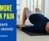 Fix Lower Back Pain FOR GOOD: 5 Safe Core Exercises